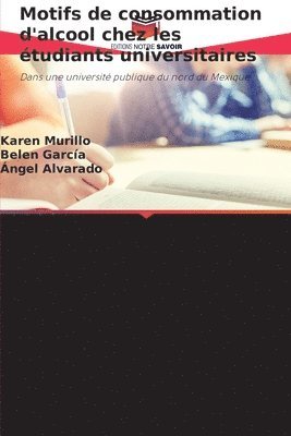 Motifs de consommation d'alcool chez les étudiants universitaires