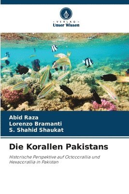 Abid Raza, Lorenzo Bramanti, S Shahid Shaukat, S. Shahid Shaukat - Korallen Pakistans, Häftad