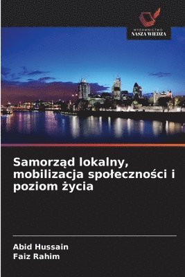 Samorząd lokalny, mobilizacja spoleczności i poziom życia