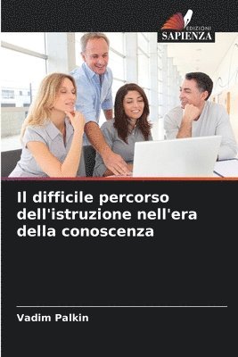 difficile percorso dell'istruzione nell'era della conoscenza
