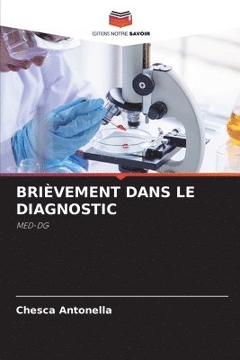 Brièvement Dans Le Diagnostic
