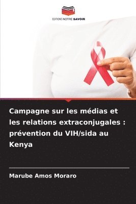 Campagne sur les médias et les relations extraconjugales