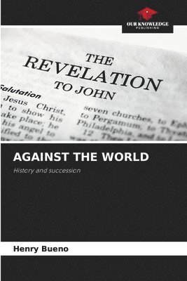 Against the World