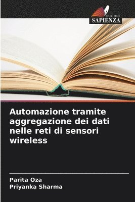 Automazione tramite aggregazione dei dati nelle reti di sensori wireless
