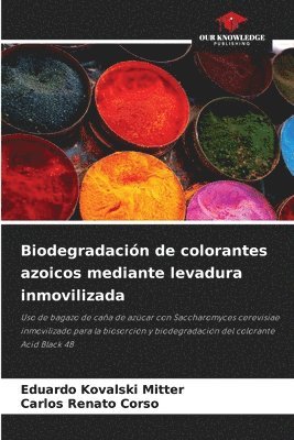 Biodegradación de colorantes azoicos mediante levadura inmovilizada