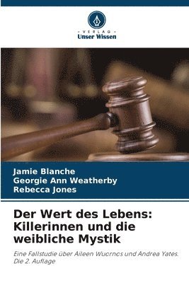 Jamie Blanche, Georgie Ann Weatherby, Rebecca Jones - Wert des Lebens, Häftad