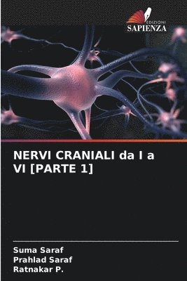 NERVI CRANIALI da I a VI [PARTE 1]