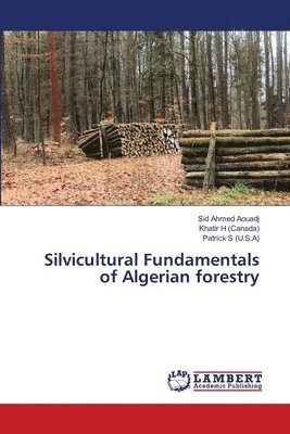 Silvicultural Fundamentals of Algerian forestry
