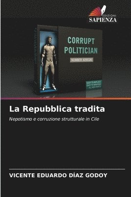 Vicente Eduardo Díaz Godoy, VICENTE EDUARDO DÍAZ GODOY - Repubblica tradita, Häftad