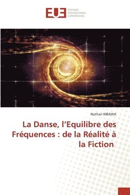 Danse, l'Equilibre des Fréquences