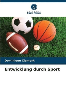Dominique Clement - Entwicklung durch Sport, Häftad