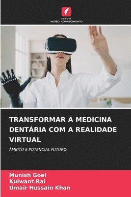 Transformar a Medicina Dentária Com a Realidade Virtual