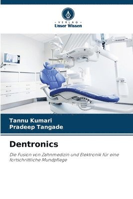 Dentronics