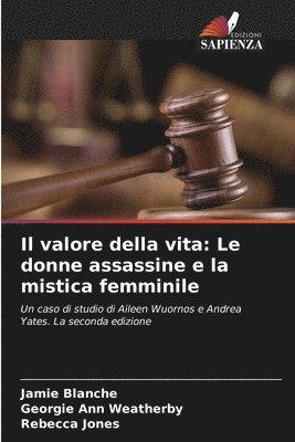 Jamie Blanche, Georgie Ann Weatherby, Rebecca Jones - valore della vita, Häftad