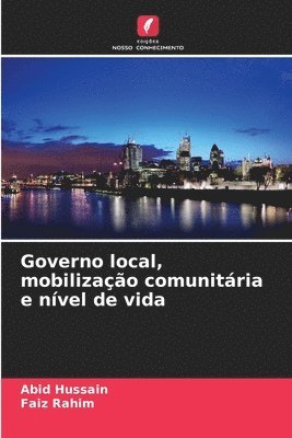 Governo local, mobilização comunitária e nível de vida
