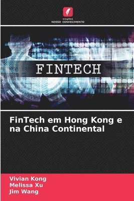 FinTech em Hong Kong e na China Continental