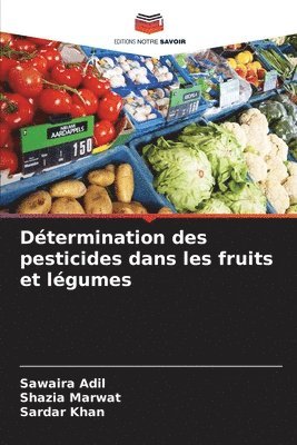 Détermination des pesticides dans les fruits et légumes