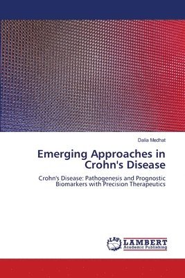 Emerging Approaches in Crohn's Disease