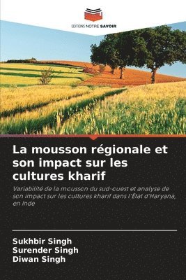 mousson régionale et son impact sur les cultures kharif
