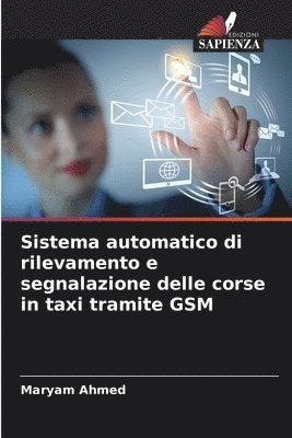 Sistema automatico di rilevamento e segnalazione delle corse in taxi tramite GSM