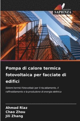 Pompa di calore termica fotovoltaica per facciate di edifici