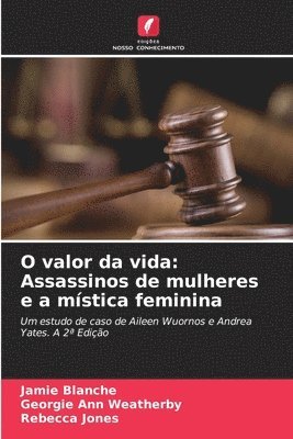 Jamie Blanche, Georgie Ann Weatherby, Rebecca Jones - O valor da vida, Häftad