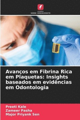 Avanços em Fibrina Rica em Plaquetas