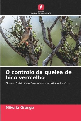 O controlo da quelea de bico vermelho