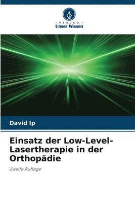Einsatz der Low-Level-Lasertherapie in der Orthopädie