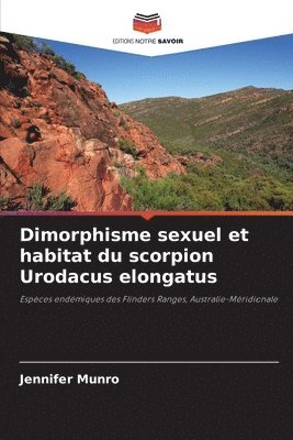 Dimorphisme sexuel et habitat du scorpion Urodacus elongatus