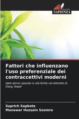 Fattori che influenzano l'uso preferenziale dei contraccettivi moderni