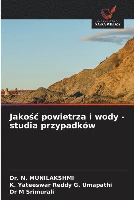 Jakośc powietrza i wody - studia przypadków