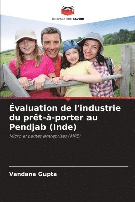 Vandana Gupta - Évaluation de l'industrie du prêt-à-porter au Pendjab (Inde), Häftad