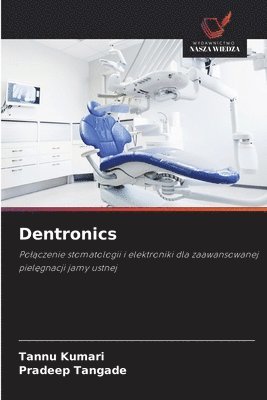 Dentronics