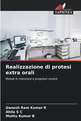 Realizzazione di protesi extra orali