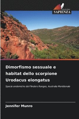 Dimorfismo sessuale e habitat dello scorpione Urodacus elongatus