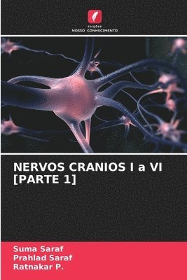 NERVOS CRANIOS I a VI [PARTE 1]