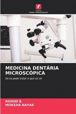 Medicina Dentária Microscópica