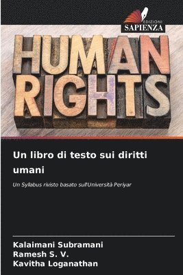 Kalaimani Subramani, Ramesh S V, Kavitha Loganathan, Ramesh S. V. - libro di testo sui diritti umani, Häftad