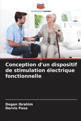Conception d'un dispositif de stimulation électrique fonctionnelle