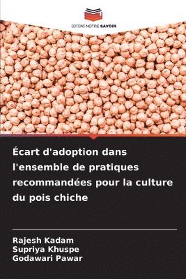 Écart d'adoption dans l'ensemble de pratiques recommandées pour la culture du pois chiche