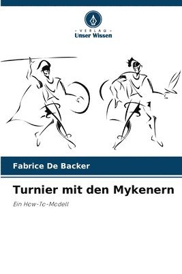 Fabrice De Backer - Turnier mit den Mykenern, Häftad