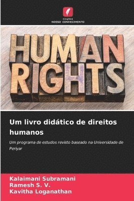 Kalaimani Subramani, Ramesh S V, Kavitha Loganathan, Ramesh S. V. - Um livro didático de direitos humanos, Häftad