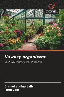 Djamel Eddine Laib, Imen Laib, Djamel Eddine LAIB, Imen LAIB - Nawozy organiczne, Häftad