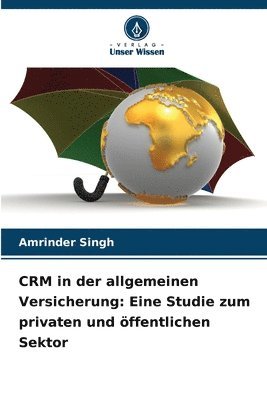 CRM in der allgemeinen Versicherung