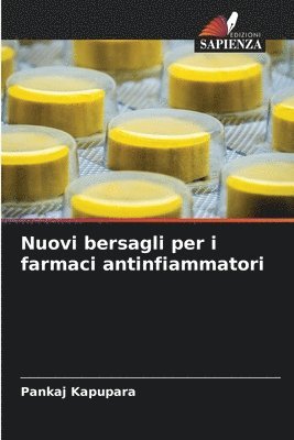 Pankaj Kapupara - Nuovi bersagli per i farmaci antinfiammatori, Häftad