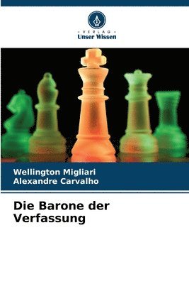 Wellington Migliari, Alexandre Carvalho - Barone der Verfassung, Häftad