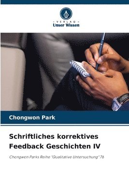 Schriftliches korrektives Feedback Geschichten IV