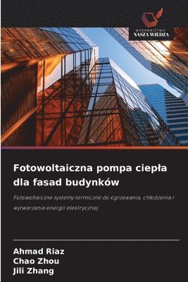 Fotowoltaiczna pompa ciepla dla fasad budynków