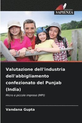 Vandana Gupta - Valutazione dell'industria dell'abbigliamento confezionato del Punjab (India), Häftad